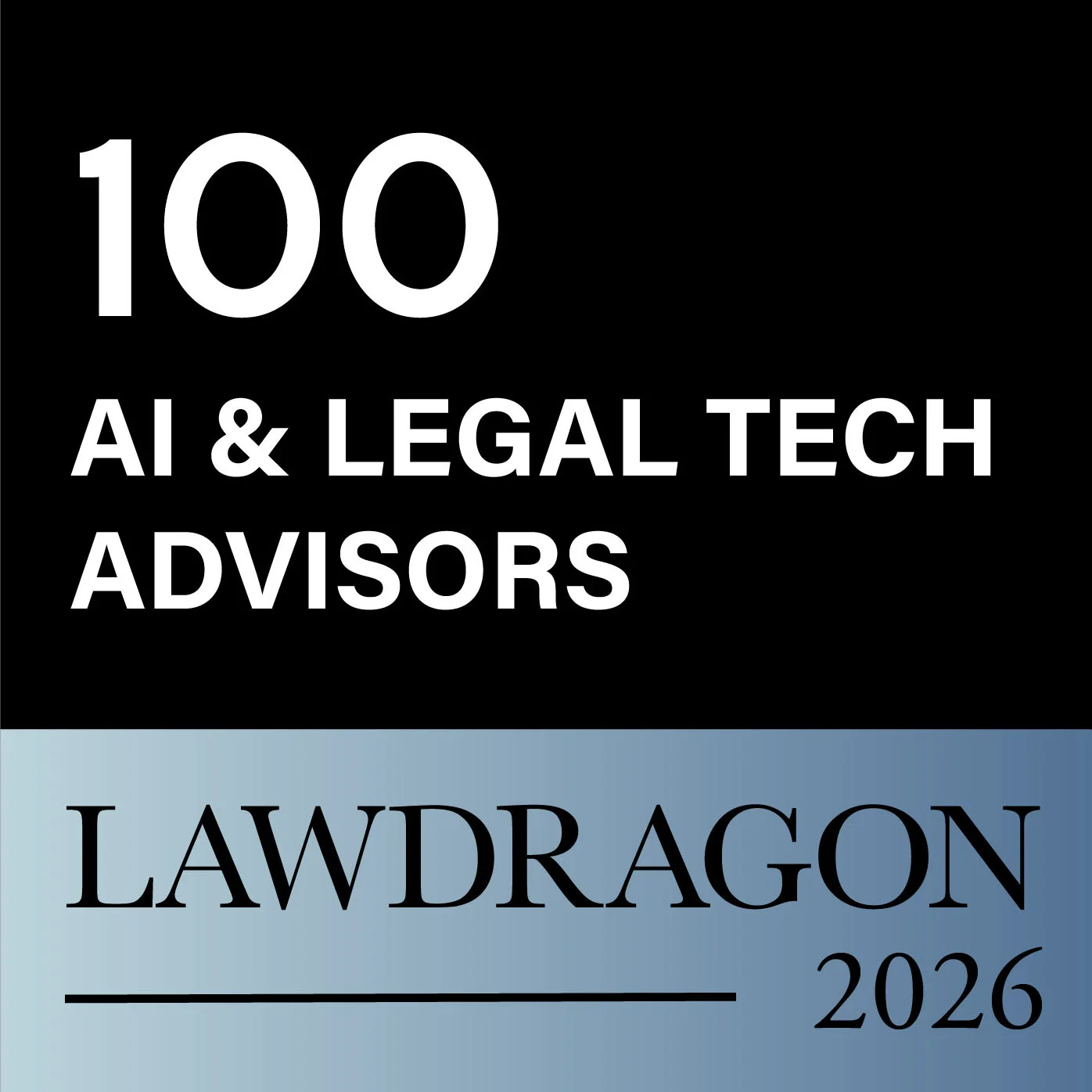 Lawdragon 100 AI and Legal Tech Advisors